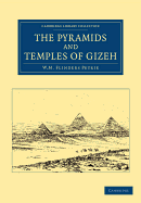 The Pyramids and Temples of Gizeh (Cambridge Library Collection - Egyptology)