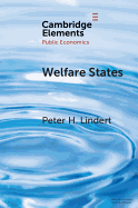Welfare States: Achievements and Threats (Elements in Public Economics)