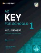 A2 Key for Schools 1 for the Revised 2020 Exam Student's Book with Answers with Audio with Resource Bank: Authentic Practice Tests (KET Practice Tests)