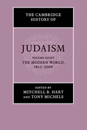 The Cambridge History of Judaism: Volume 8, The Modern World, 1815├óΓé¼ΓÇ£2000