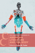 The Cambridge Companion to American Literature and the Body (Cambridge Companions to Literature)