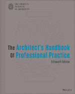 The Architect's Handbook of Professional Practice