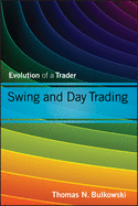Swing and Day Trading: Evolution of a Trader