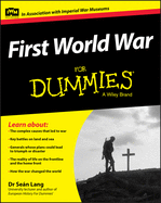First World War For Dummies (For Dummies Series)