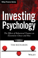 Investing Psychology, + Website: The Effects of Behavioral Finance on Investment Choice and Bias (Wiley Finance)