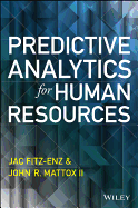 Predictive Analytics for Human Resources (Wiley and SAS Business Series)