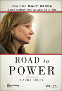 Road to Power: How GM's Mary Barra Shattered the Glass Ceiling (Bloomberg)