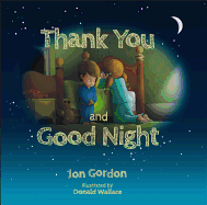 Thank You and Good Night (Jon Gordon)