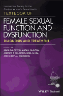 Textbook of Female Sexual Function and Dysfunction: Diagnosis and Treatment