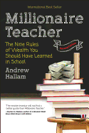 Millionaire Teacher: The Nine Rules of Wealth You