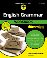 English Grammar Workbook For Dummies with Online Practice (For Dummies (Language & Literature))
