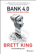 'Bank 4.0: Banking Everywhere, Never at a Bank'