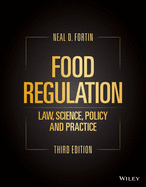 Food Regulation: Law, Science, Policy, and Practice