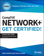 Comptia Network+ Certmike: Prepare. Practice. Pass the Test! Get Certified!: Exam N10-008 (Certmike Get Certified)