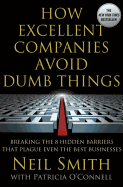 How Excellent Companies Avoid Dumb Things: Breakin
