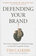 Defending Your Brand: How Smart Companies use Defe