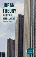 Urban Theory: A Critical Assessment