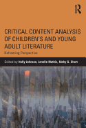 Critical Content Analysis of Children├óΓé¼Γäós and Young Adult Literature: Reframing Perspective
