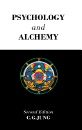 Psychology and Alchemy (Collected Works of C. G. Jung)