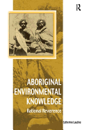 Aboriginal Environmental Knowledge (Vitality of Indigenous Religions)