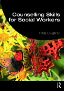 Counselling Skills for Social Workers (Student Social Work)