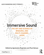 Immersive Sound: The Art and Science of Binaural and Multi-Channel Audio (Audio Engineering Society Presents)