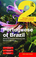 Colloquial Portuguese of Brazil 2 (Colloquial Series (Book only))