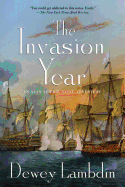 THE INVASION YEAR (Alan Lewrie Naval Adventures)