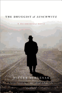 The Druggist of Auschwitz