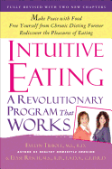 Intuitive Eating: A Revolutionary Program That Works