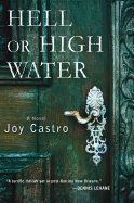 Hell or High Water: A Novel (Nola C├â┬⌐spedes Novels)