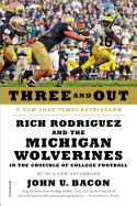 Three and Out: Rich Rodriguez and the Michigan