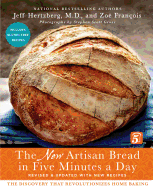 The New Artisan Bread in Five Minutes a Day: The
