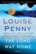 The Long Way Home: A Chief Inspector Gamache Nove