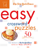 The New York Times Easy Crossword Puzzles Vol 14