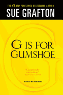 G IS FOR GUMSHOE (Kinsey Millhone Alphabet Mysteries)
