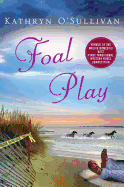 Foal Play: A Mystery (Colleen McCabe Series, 1)