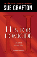 'H' is for Homicide (Kinsey Millhone Alphabet Mysteries)