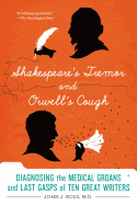 SHAKESPEARE'S TREMOR AND ORWELL'S Cough