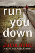 Run You Down (Rebekah Roberts Novels)