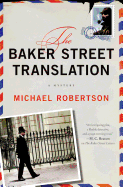 The Baker Street Translation: A Mystery (The Bake