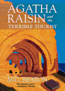 AGATHA RAISIN AND THE TERRIBLE TOURIST (Agatha Raisin Mysteries)