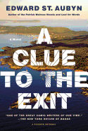 A Clue to the Exit: A Novel