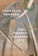 The Twenty-Seventh City 25th Anniversary Edition