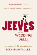 Jeeves and the Wedding Bells: An Homage to P.G. W