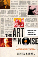The Art of Noise: Conversations with Great Songwr