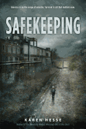 Safekeeping: A Novel of Tomorrow