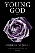 Young God: A Novel