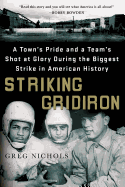 Striking Gridiron: A Town's Pride and a Team├óΓé¼Γäós Shot at Glory During the Biggest Strike in American History