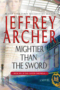 Mightier Than the Sword: A Novel (The Clifton Chronicles, 5)